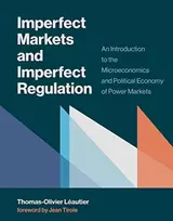 KNYGA Thomas Olivier Leautier Imperfect Markets and Imperfect Regulation