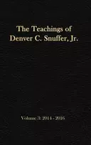 KNYGA Bookshop Teachings of Denver C. Snuffer, Jr. Volume 3