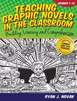 KNYGA Ryan J Novak Teaching Graphic Novels in the Classroom
