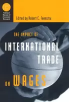 KNYGA Robert C Feenstra Impact of International Trade on Wages