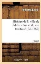 KNYGA Bookshop Histoire de la Ville de Malaucene Et de Son Territoire. Tome 1