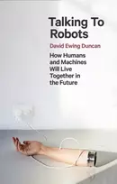 KNYGA David Ewing Duncan Talking to Robots