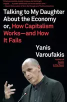 KNYGA Yanis Varoufakis Talking to My Daughter About the Economy
