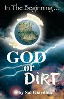 KNYGA Sal Giardina In the Beginning...God or Dirt?