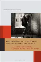 KNYGA Sophie Duvernoy Representing Social Precarity in German Literature and Film