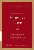 KNYGA Gordon Livingston How to Love