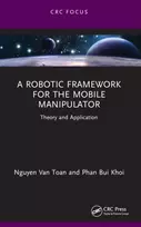 KNYGA Van Toan Nguyen Robotic Framework for the Mobile Manipulator