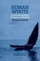 KNYGA Michael Lambek Human Spirits: A Cultural Account of Trance in Mayotte