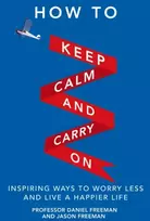 KNYGA Daniel Freeman How to Keep Calm and Carry On