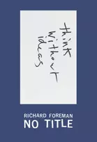 KNYGA Christine Burgin Richard Foreman: No Title