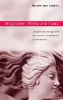 KNYGA Melanie Starr Costello Imagination, Illness and Injury