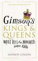 KNYGA Andrew Gimson Gimson’s Kings and Queens