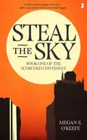 KNYGA Megan E Okeefe Steal the Sky