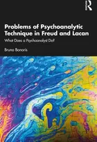 KNYGA Bruno Bonoris Problems of Psychoanalytic Technique in Freud and Lacan