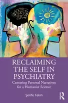 KNYGA 350Erife Tekin Reclaiming the Self in Psychiatry