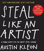 KNYGA Austin Kleon Steal Like an Artist 10th Anniversary Gift Edition with a New Afterword by the Author