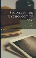 KNYGA Havelock Ellis Studies in the Psychology of Sex. [electronic Resource]