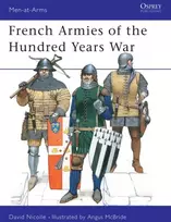 KNYGA David Nicolle French Armies of the Hundred Years War