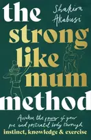 KNYGA Shakira Akabusi The Strong Like Mum Method