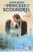 KNYGA Beth Revis Star Wars: The Princess and the Scoundrel