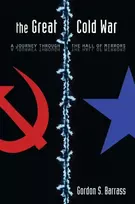 KNYGA Gordon S Barrass Great Cold War
