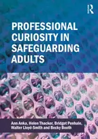 KNYGA Ann Anka Professional Curiosity in Safeguarding Adults