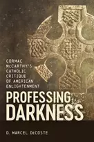 KNYGA D Marcel Decoste Professing Darkness