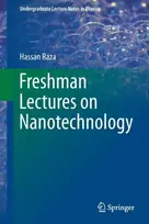 KNYGA Hassan Raza Freshman Lectures on Nanotechnology