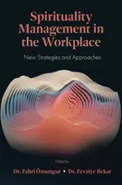 KNYGA Fahri Ozsungur Spirituality Management in the Workplace