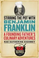 KNYGA Rae Katherine Eighmey Stirring the Pot with Benjamin Franklin