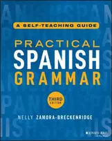 KNYGA IN) Zamora-Breckenridge Nelly (Valparaiso University Practical Spanish Grammar