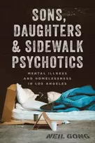 KNYGA Neil Gong Sons, Daughters, and Sidewalk Psychotics