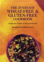 KNYGA Michelle Berriedale Johnson The Everyday Wheat-free and Gluten-free Cookbook