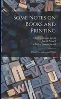 KNYGA Charles Thomas 1853-1933 Jacobi Some Notes on Books and Printing