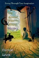 KNYGA Earnest Lewis Smallest Roads Are Where Dreams Begin