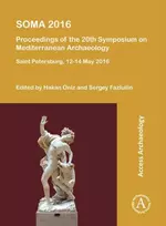 KNYGA Hakan Oniz SOMA 2016: Proceedings of the 20th Symposium on Mediterranean Archaeology