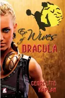 KNYGA Georgette Kaplan Ex-Wives of Dracula