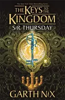 KNYGA Garth Nix Sir Thursday: The Keys to the Kingdom 4