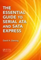KNYGA David A Deming Essential Guide to Serial ATA and SATA Express