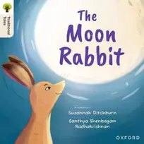 KNYGA Suzannah Ditchburn Oxford Reading Tree Traditional Tales: Level 3: The Moon Rabbit