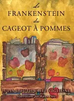 KNYGA Julia Douthwaite Viglione Frankenstein du cageot a pommes