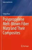 KNYGA Yahya Kara Polypropylene Melt-Blown Fiber Mats and Their Composites