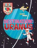 KNYGA Sally Spray Space Station Academy: Destination Uranus