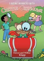 KNYGA Darcee and Wilbur Klapp Finding Manners with Chippie Chipmunk