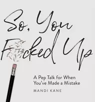 KNYGA Mandi Kane So, You F*cked Up