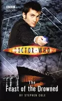 KNYGA Steve Cole Doctor Who: The Feast of the Drowned
