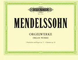 KNYGA Felix Mendelssohn Organ Works Op.37