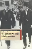 KNYGA David (Department of Historical Studies, Ripon) Powell Edwardian Crisis