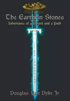 KNYGA Douglas Van Dyke Jr Earthrin Stones Book 1 of 3
