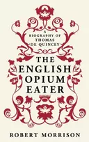 KNYGA Robert Morrison Undifferentiated English Opium-Eater